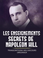 Les Enseignements Secrets de Napoleon Hill (Traduit): Transcriptions des discours originaux