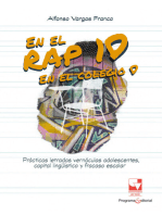 En el rap, 10; en el colegio, 0. Prácticas letradas vernáculas adolescentes, capital lingüístico y fracaso escolar