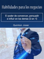 Habilidades para los negocios: El poder de convencer, persuadir e influir en los demás (3 en 1)