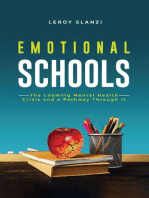 Emotional Schools: The Looming Mental Health Crisis and a Pathway Through It