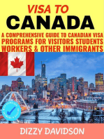 Visa To Canada: A Comprehensive Guide to Canadian Visa Programs for Intending Visitors Students Workers And Other Immigrants: Visa Guide Canada, For Visitors , Workers & Permanent Residents, #3