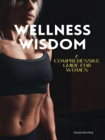 Wellness Wisdom: A Comprehensive Guide for Women