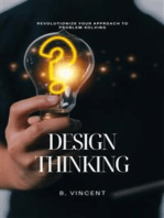 Design Thinking: Revolutionize Your Approach to Problem-Solving