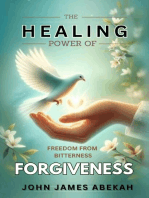 The Healing Power of Forgiveness