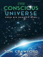 The Conscious Universe: From Big Bang to Mind