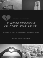 7 Heartbreaks to Find One Love