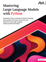 Mastering Large Language Models with Python: Unleash the Power of Advanced Natural Language Processing for Enterprise Innovation and Efficiency Using Large Language Models (LLMs) with Python