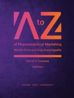 A to Z of Pharmaceutical Marketing Voulme 1: Worlds First and Only Encyclopedia V