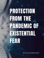 Protection From The Pandemic of Existential Fear