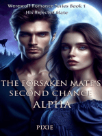 The Forsaken Mate's Second Chance Alpha: His Rejected Mate