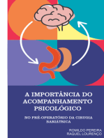 A Importância Do Acompanhamento Psicológico No Pré-operatório Da Cirurgia Bariátrica