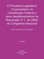 O Processo Legislativo Orçamentário Na Constituição Federal E Seus Desdobramentos Na Resolução Nº 1, De 2006, Do Congresso Nacional