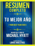 Resumen Completo - Tu Mejor Año (Your Best Year Ever) - Basado En El Libro De Michael Hyatt: (Edicion Extendida)