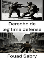 Derecho de legítima defensa: Estrategias y tácticas en la guerra moderna