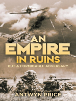 An Empire In Ruins: But A Formidable Adversary