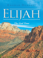 Elijah: The God Time