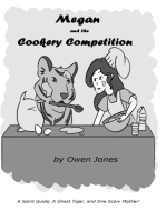 Megan and the Cookery Competition: A Spirit Guide, A Ghost Tiger and One Scary Mother!