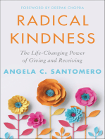 Radical Kindness: The Life-Changing Power of Giving and Receiving