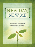 New Day, New Me: Devotions of Acceptance, Courage, and Surrender