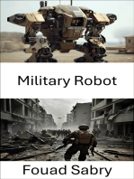 Military Robot: Revolutionizing Warfare with Autonomous Technology