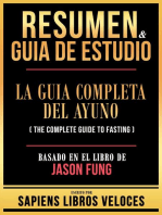 Resumen & Guia De Estudio - La Guia Completa Del Ayuno (The Complete Guide To Fasting) - Basado En El Libro De Jason Fung