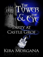 Party at Castle Grof: The Tower and The Eye, #2