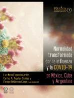 Normalidad transformada : por la influenza y la covid-19 en México, Cuba y Argentina