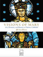 Visions of Mary: Art, Devotion, and Beauty at Chartres Cathedral