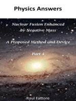 Nuclear Fusion Enhanced by Negative Mass – A Proposed Method and Device – (Part 4): Nuclear Fusion Enhanced by Negative Mass, #4