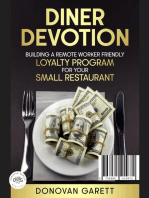 Diner Devotion: Building a Remote-Worker Friendly Loyalty Program for your Small Restaurant