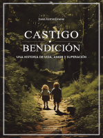 Castigo o bendición: Una historia de vida, amor y superación