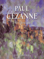 Paul Cézanne: Uma vida na arte