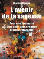 L'avenir de la sagesse: Pour une humanité plus unie, plus créative et plus fraternelle