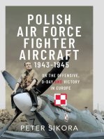 Polish Air Force Fighter Aircraft, 1943-1945: On the Offensive, D-Day and Victory in Europe