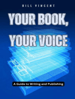 Your Book, Your Voice: A Guide to Writing and Publishing