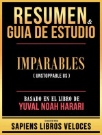 Resumen & Guia De Estudio - Imparables (Unstoppable Us) - Basado En El Libro De Yuval Noah Harari