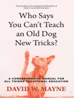 Who Says You Can't Teach an Old Dog New Tricks?