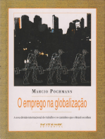 O emprego na globalização: A nova divisão internacional do trabalho e os caminhos que o Brasil escolheu