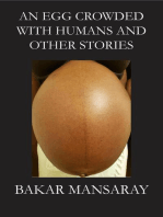 An Egg Crowded with Humans and Other Stories