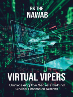 Virtual Vipers: Unmasking the Secrets Behind Online Financial Scams