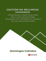 Gestión de Recursos Humanos: Estrategias y prácticas para reclutar, seleccionar, desarrollar y retener el talento en las organizaciones: Administración: La ciencia de gestionar recursos