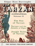 The Tarzan Collection - Volume II: The Son of Tarzan - Tarzan and the Jewels of Opar - Jungle Tales of Tarzan - Unabridged