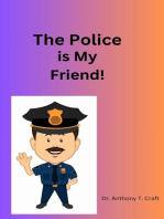 The Policeman is my Friend