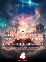 The Immortal Primordial Spirit Emperor's Legend: The Immortal Primordial Spirit Emperor's Legend, #4