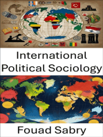 International Political Sociology: Dynamics of Power and Identity in a Globalized World