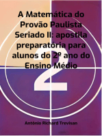 A Matemática Do Provão Paulista Seriado Ii: Apostila Preparatória Para Alunos Do 2º Ano Do Ensino Médio