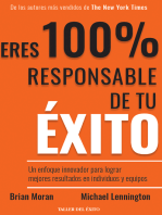 Eres 100% responsable de tu éxito: Un enfoque innovador para lograr mejores resultados en individuos y equipos