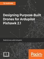 Designing Purpose-Built Drones for Ardupilot Pixhawk 2.1: Build drones with Ardupilot