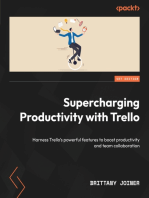 Supercharging Productivity with Trello: Harness Trello's powerful features to boost productivity and team collaboration