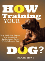 How Training Your Dog: Dog Training Treats and Essential Techniques for a Well-Behaved Pet